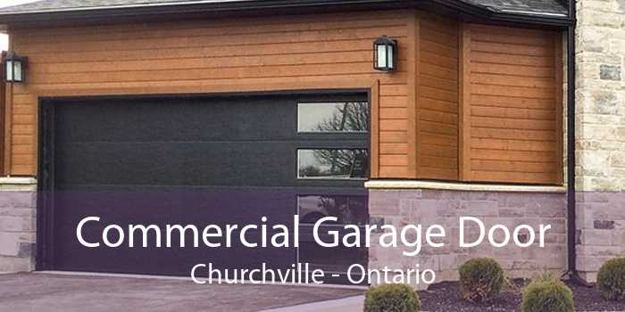 Commercial Garage Door Churchville - Ontario