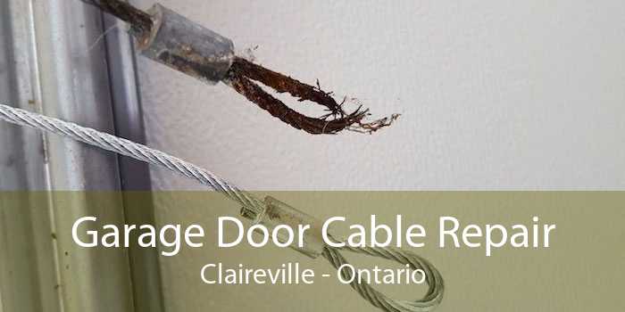 Garage Door Cable Repair Claireville - Ontario