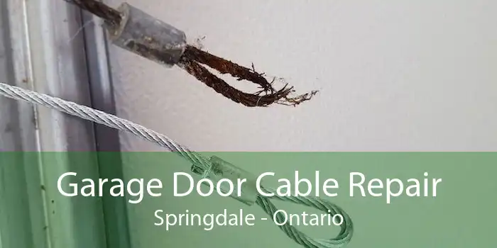 Garage Door Cable Repair Springdale - Ontario
