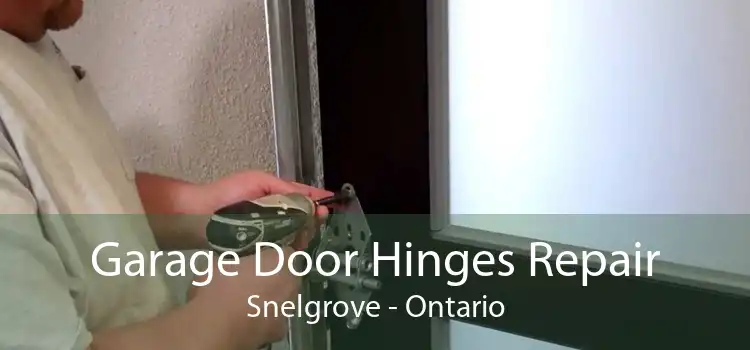 Garage Door Hinges Repair Snelgrove - Ontario