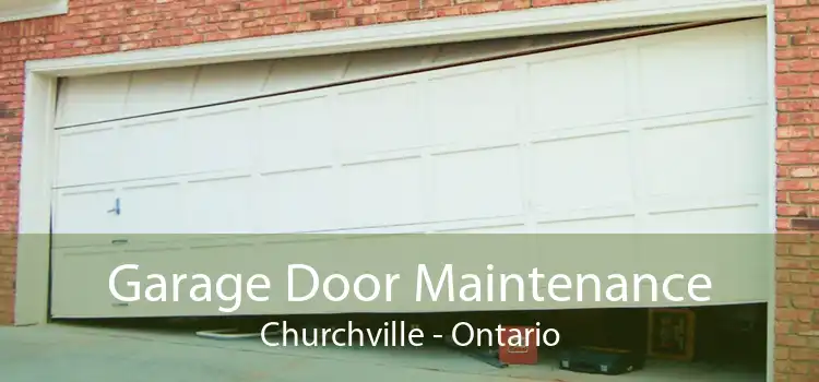 Garage Door Maintenance Churchville - Ontario