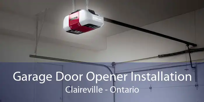 Garage Door Opener Installation Claireville - Ontario