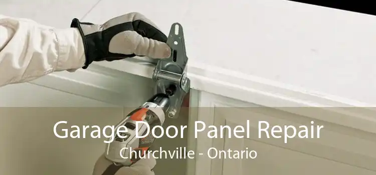 Garage Door Panel Repair Churchville - Ontario