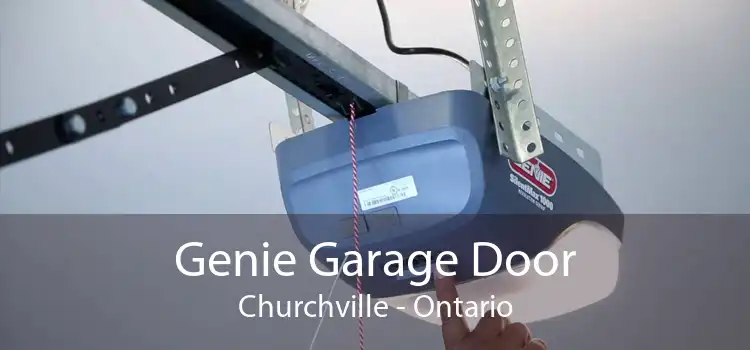 Genie Garage Door Churchville - Ontario