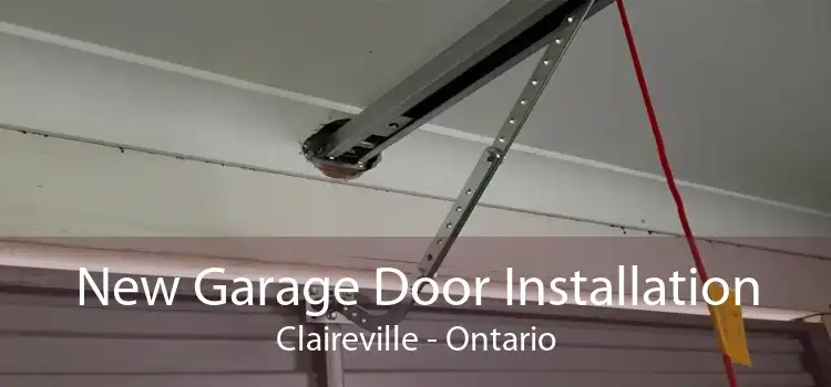 New Garage Door Installation Claireville - Ontario