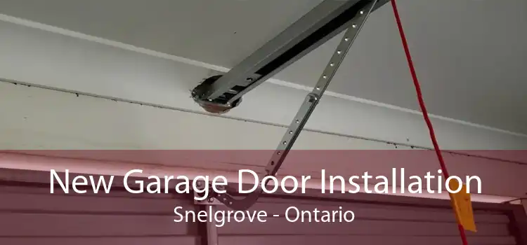 New Garage Door Installation Snelgrove - Ontario