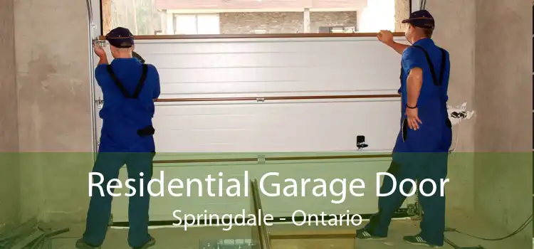 Residential Garage Door Springdale - Ontario