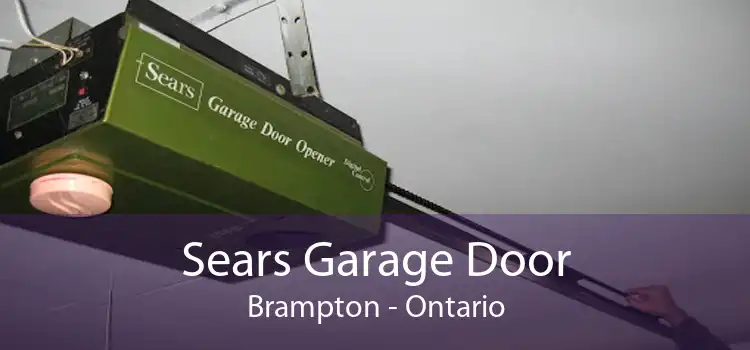 Sears Garage Door Brampton - Ontario